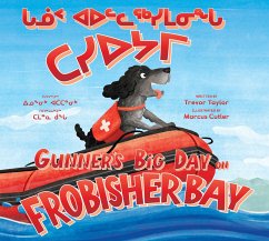 Gunner's Big Day on Frobisher Bay - Taylor, Trevor