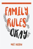 Family Rules Okay: Becoming Whole Without the Need for Approval