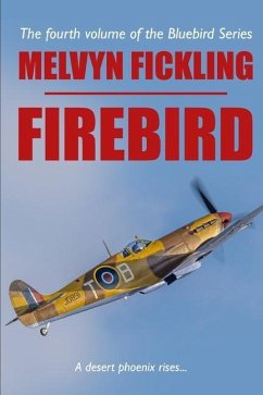 Firebird: A Desert Air Force Novel - Fickling, Melvyn