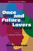 Once and Future Lovers