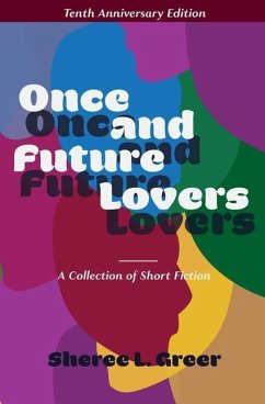 Once and Future Lovers - Greer, Sheree L.