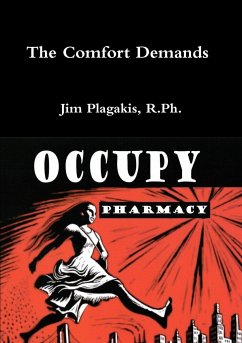 A Comfort Demands OCCUPY PHARMACY - Plagakis, R. Ph. Jim