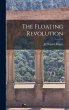 The Floating Revolution - Bild 1