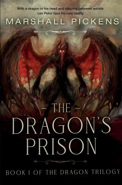 The Dragon's Prison - Pickens, Marshall