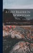 A First Reader In Norwegian: With Notes... - Bild 1
