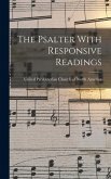The Psalter With Responsive Readings