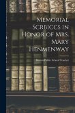 Memorial Scrbiccs in Honor of mrs. Mary Henmenway
