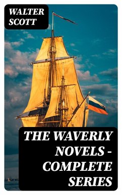 The Waverly Novels - Complete Series (eBook, ePUB) - Scott, Walter