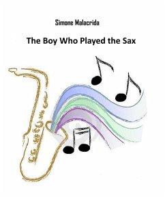 Cover The Boy Who Played the Sax (eBook, ePUB)