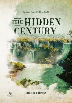 The Hidden Century (eBook, ePUB) - López, Hugo Benjamin