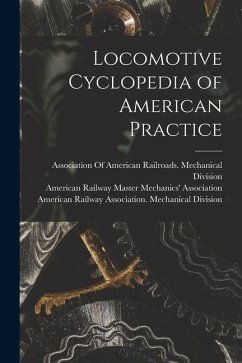 Locomotive Cyclopedia of American Practice