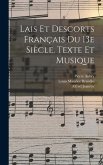 Lais Et Descorts Français Du 13e Siècle. Texte Et Musique