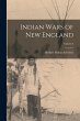 Indian Wars of New England; Volume I - Bild 1