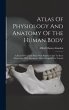 Atlas Of Physiology And Anatomy Of The... - Bild 1
