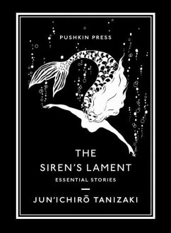 The Siren's Lament - Tanizaki, Jun'ichiro