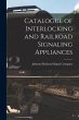 Catalogue of Interlocking and Railroad... - Bild 1