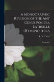 A Monographic Revision of the ant Genus Ponera Latreille (Hymenoptera: Formicidae)