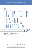 The Discipleship Gospel Workbook