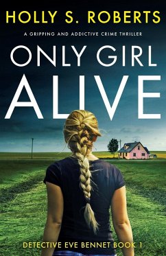Only Girl Alive - Roberts, Holly S.