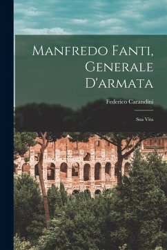 Cover Manfredo Fanti, Generale D'armata: Sua Vita