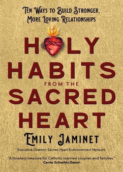 Holy Habits from the Sacred Heart - Jaminet, Emily