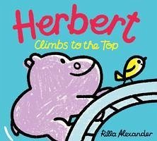 Herbert Climbs to the Top - Alexander, Rilla