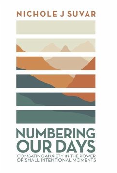 Numbering Our Days - Suvar, Nichole J