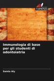 Immunologia di base per gli studenti di odontoiatria