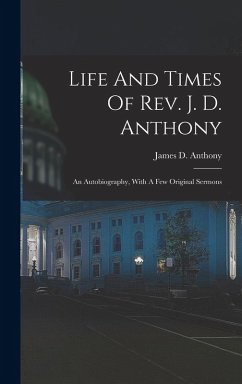 Cover Life And Times Of Rev. J. D. Anthony