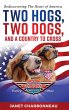 Two Hogs, Two Dogs, and a Country to... - Bild 1