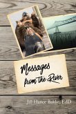 Messages from the River