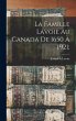 La famille Lavoie au Canada de 1650 à... - Bild 1