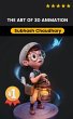 The Art of 3D Animation - Bild 1