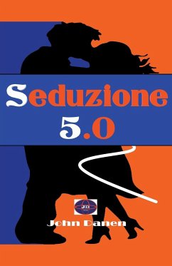 Seduzione 5.0 - Danen, John