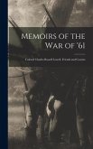Memoirs of the War of '61