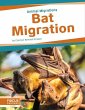 Bat Migration - Bild 1
