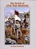 Flags of Civil War Missouri (eBook, ePUB)