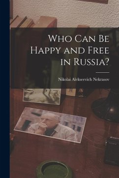 Cover Who Can Be Happy and Free in Russia?