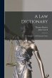 A law Dictionary; or, The Interpreter... - Bild 1