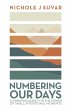 Numbering Our Days - Bild 1