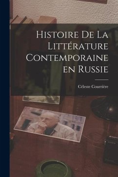 Histoire de la Littérature Contemporaine en Russie Cover Histoire de la Littérature Contemporaine en Russie