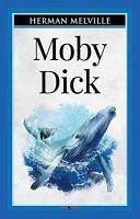 Moby Dick - Melville, Herman