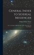 General Index to Sidereal Messenger - Bild 1