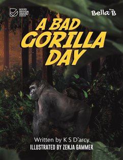 A Bad Gorilla Day - D'arcy, K S