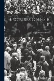 Lectures On F S R II