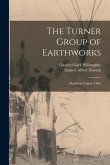 The Turner Group of Earthworks: Hamilton County, Ohio