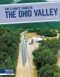 The Climate Crisis in the Ohio Valley - Bild 1