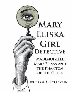 Mary Eliska Girl Detective - Stricklin, William A