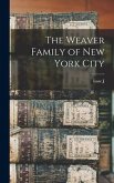 The Weaver Family of New York City