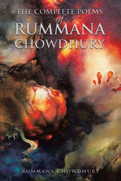 The Complete Poems of Rummana Chowdhury - Chowdhury, Rummana